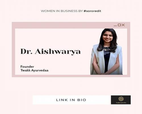 Dr Aishwarya Founder At Twakk Ayurvedaa