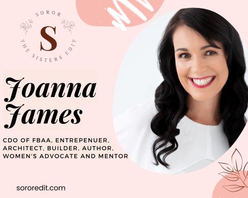 Joanna James | Design, Construction, and Banking Maverick | Empowering WOMEN Across Industries