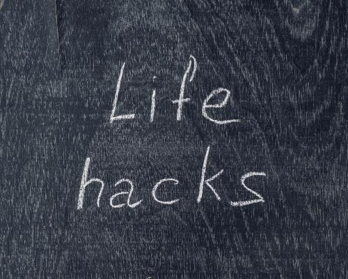 10 Life Hacks to Simplify Your LIFE