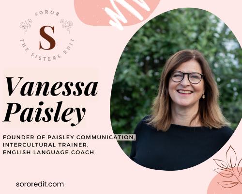 Behind the Scenes with Vanessa Paisley | Founder of Paisley Communication | Intercultural Trainer | English Language Coach