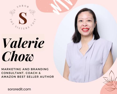 Meet Valerie Chow Kum Yeen | Coach | Marketing Maverick | Branding Consultant | Amazon Best Seller