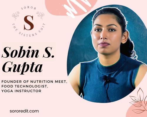 The Story Behind 'Nutrition Meet' | Sobin S. Gupta's Path to Holistic Wellness | Founder 